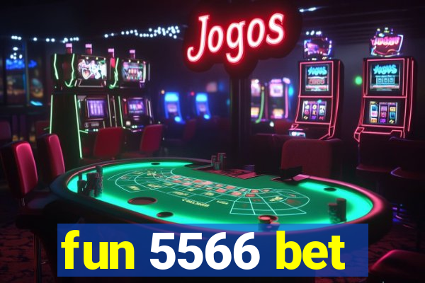 fun 5566 bet